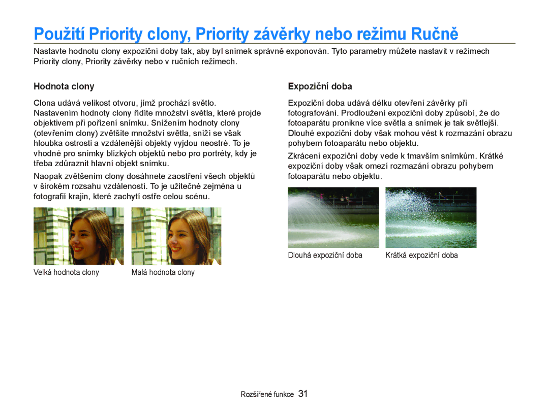 Samsung EC-WB1000BPBE3 manual Použití Priority clony, Priority závěrky nebo režimu Ručně, Hodnota clony, Expoziční doba 