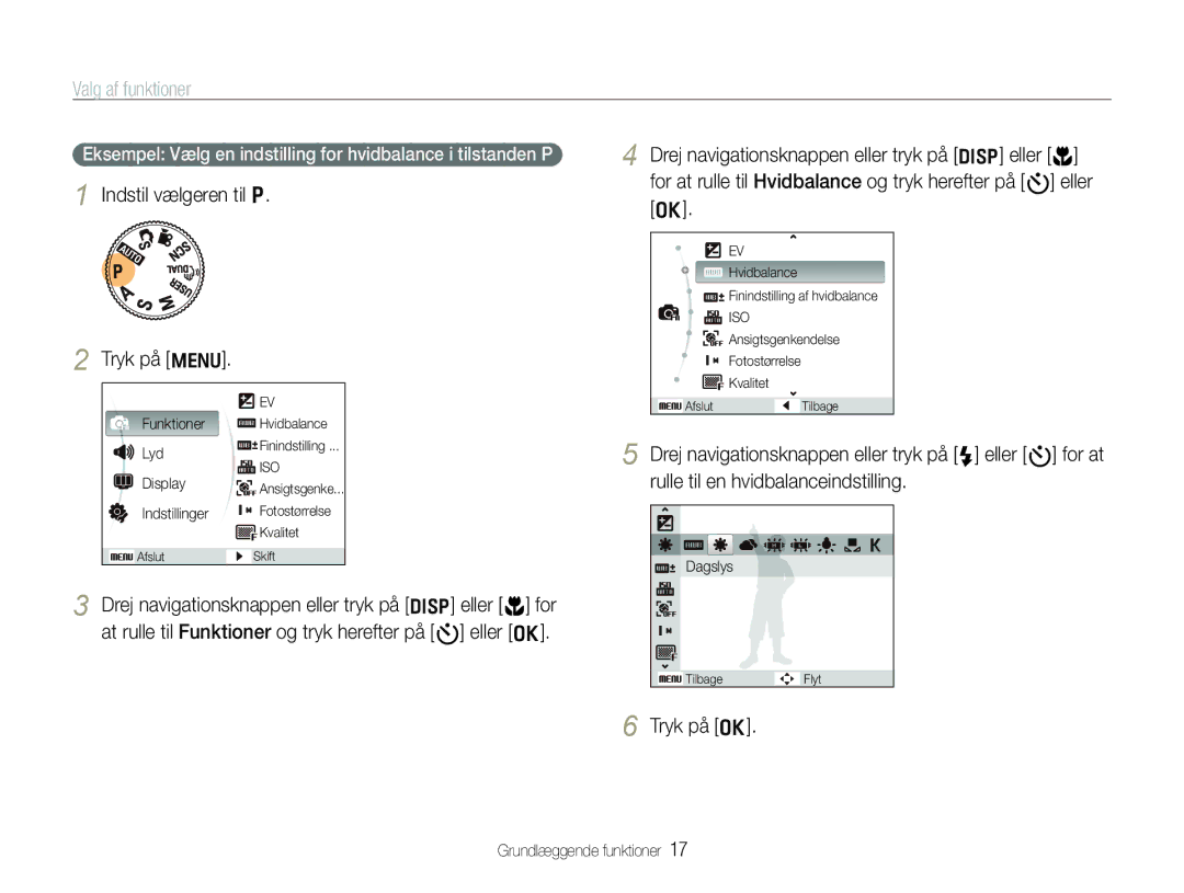 Samsung EC-WB1000BPBE2 manual Valg af funktioner, Indstil vælgeren til p Tryk på m, Rulle til en hvidbalanceindstilling 