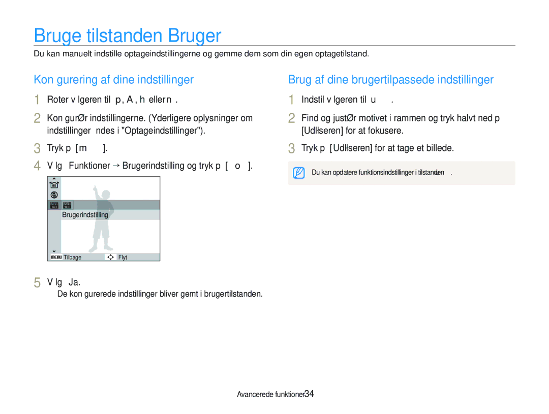 Samsung EC-WB1000BPSE2, EC-WB1000BPBE2 manual Bruge tilstanden Bruger, Brug af dine brugertilpassede indstillinger, Vælg Ja 