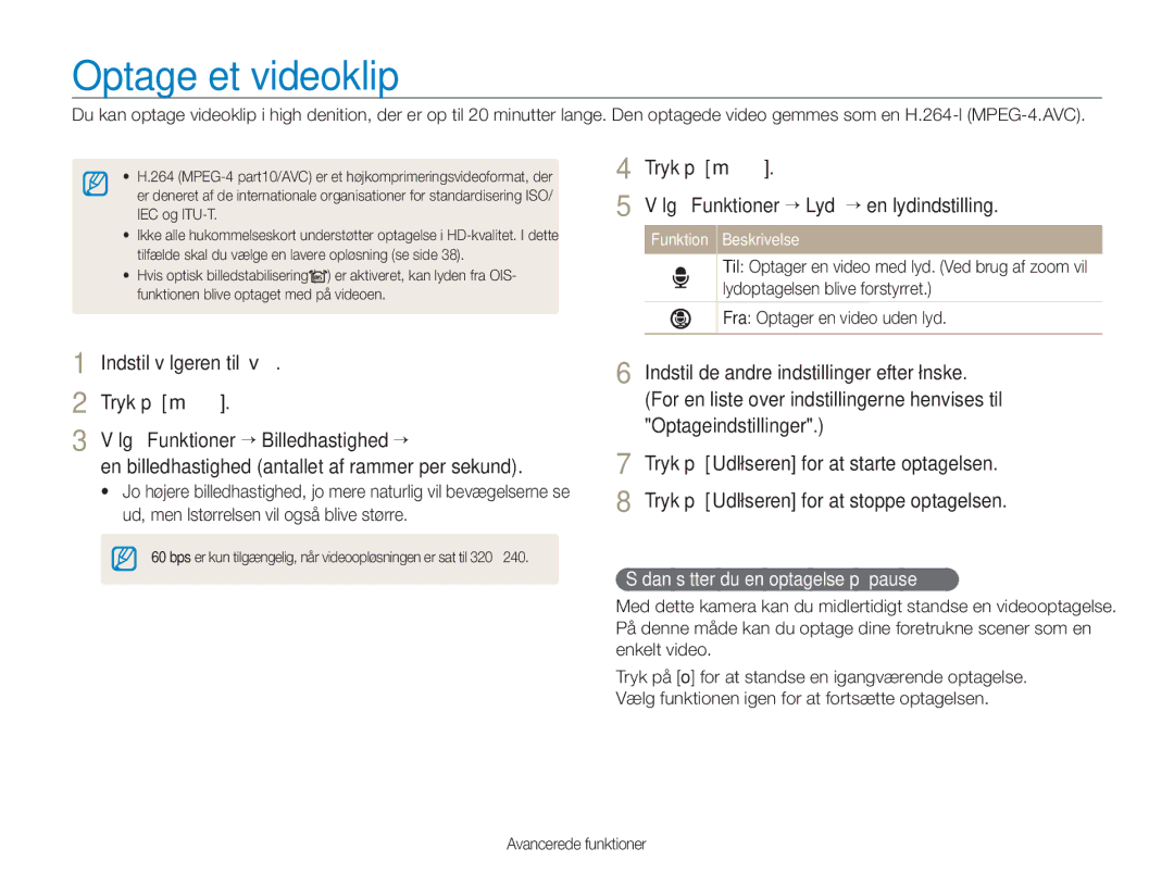 Samsung EC-WB1000BPBE2 manual Tryk på m Vælg Funktioner → Lyd → en lydindstilling, Sådan sætter du en optagelse på pause 