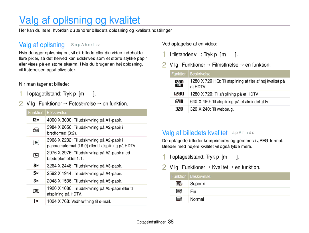 Samsung EC-WB1000BPBE2 manual Valg af opløsning og kvalitet, Valg af opløsning S a p a h n d s, Tilstanden v Tryk på m 