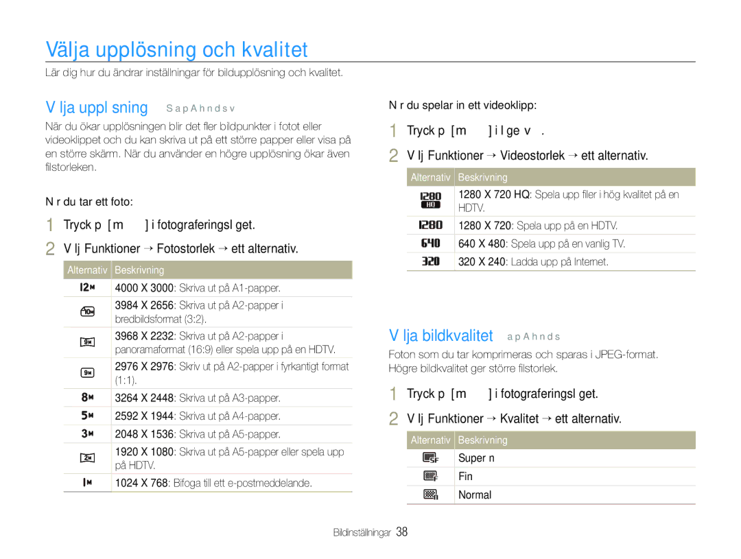 Samsung EC-WB1000BPBE2 Välja upplösning och kvalitet, Välja upplösning S a p a h n d s, Välja bildkvalitet a p a h n d s 