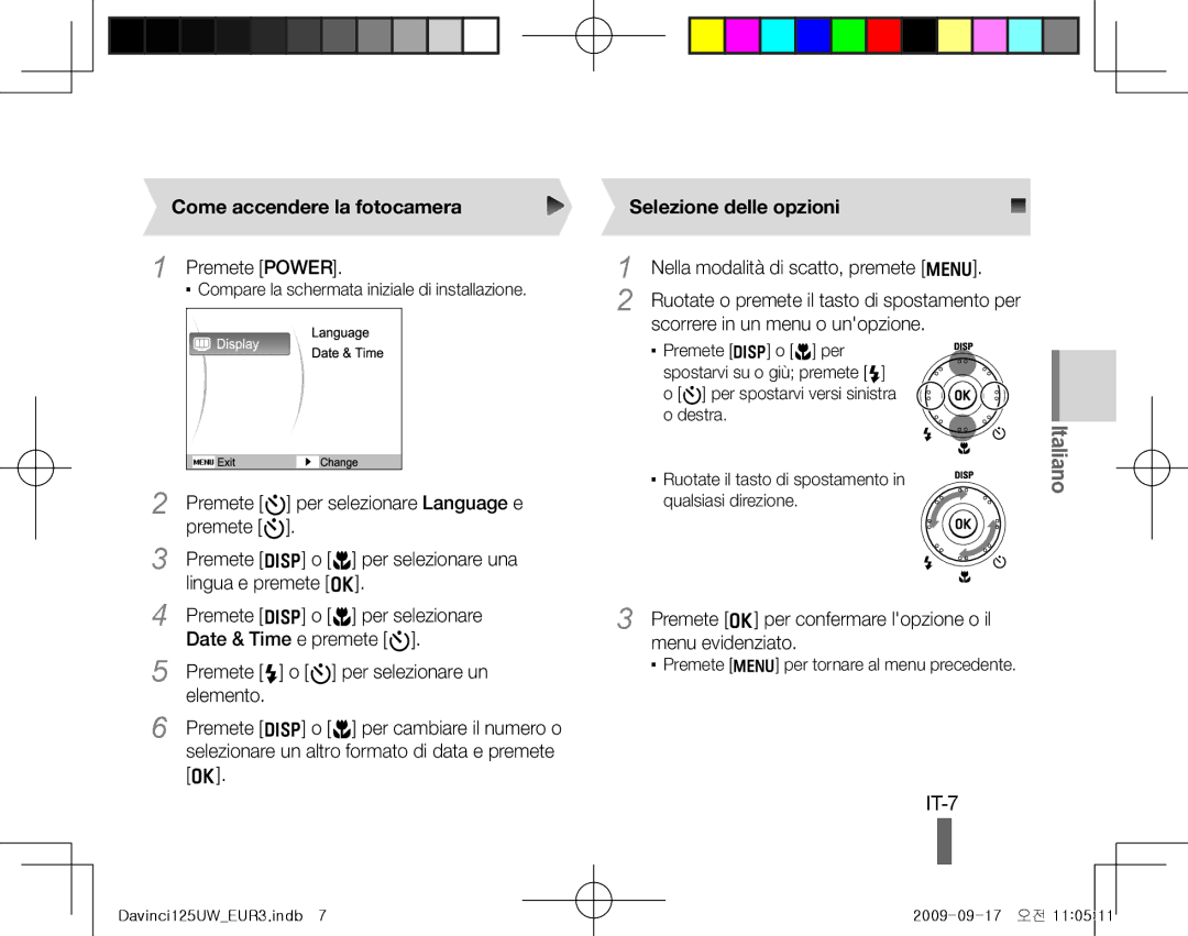 Samsung EC-WB100SBP/ME, EC-WB1000BPBFR, EC-WB100BBP/FR manual IT-7, Come accendere la fotocamera, Selezione delle opzioni 