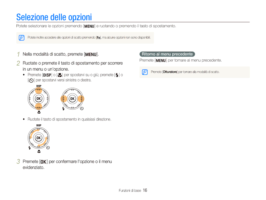 Samsung EC-WB1000BPSIT, EC-WB100SBP/IT Selezione delle opzioni, Premete o per confermare lopzione o il menu evidenziato 