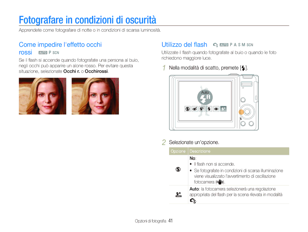 Samsung EC-WB100BBP/IT, EC-WB100SBP/IT Fotografare in condizioni di oscurità, Come impedire leffetto occhi rossi a p s 