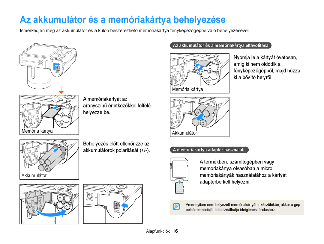 Samsung EC-WB100ZBABE3, EC-WB100ZBABE1 manual Az akkumulátor és a memóriakártya behelyezése, Memóriakártyát az, Helyezze be 