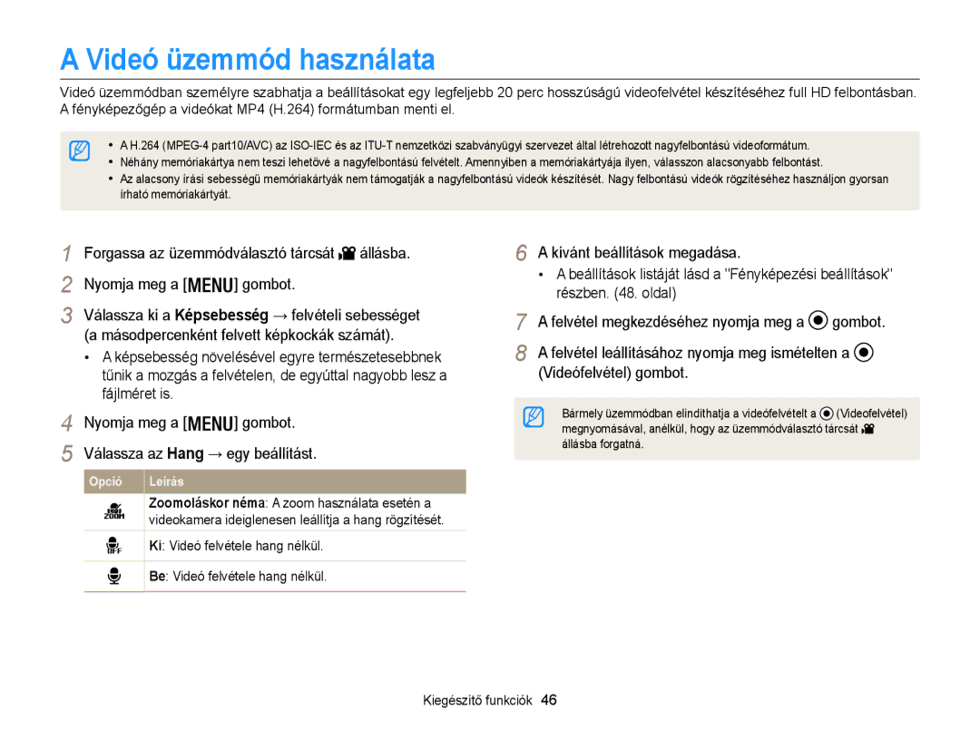 Samsung EC-WB100ZBABE2 Videó üzemmód használata, Videófelvétel gombot, Felvétel leállításához nyomja meg ismételten a 