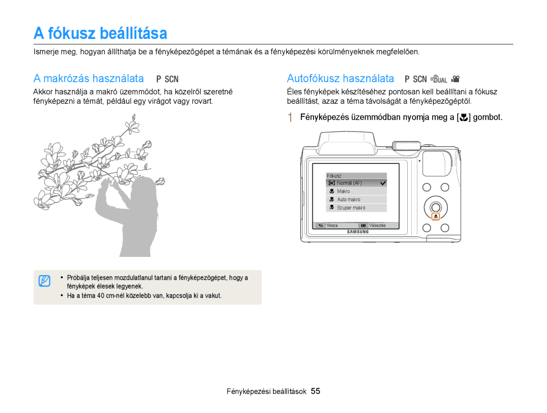 Samsung EC-WB100ZBABE1, EC-WB100ZBABE3, EC-WB100ZBARE3 manual Fókusz beállítása, Makrózás használata, Autofókusz használata 