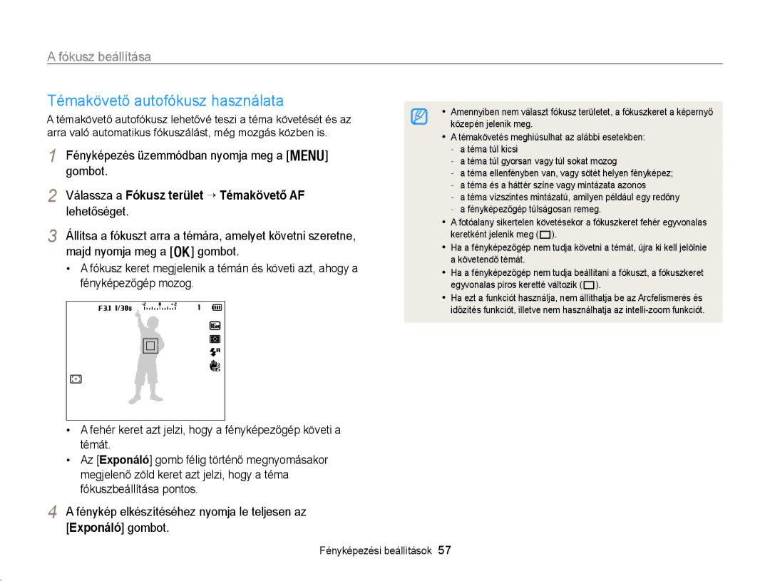 Samsung EC-WB100ZBARE3 manual Témakövető autofókusz használata, Lehetőséget, Válassza a Fókusz terület → Témakövető AF 