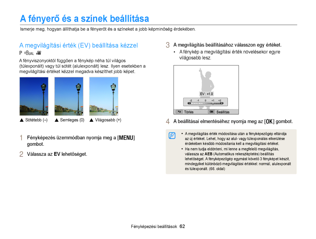 Samsung EC-WB100ZBABE2, EC-WB100ZBABE1 manual Fényerő és a színek beállítása, Megvilágítási érték EV beállítása kézzel 