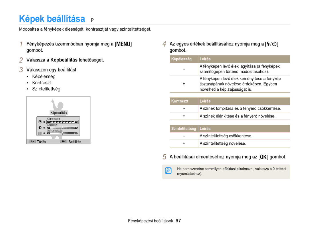 Samsung EC-WB100ZBABE1, EC-WB100ZBABE3 manual Képek beállítása, Az egyes értékek beállításához nyomja meg a / gombot 