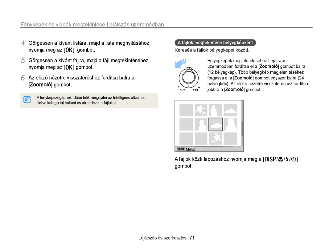 Samsung EC-WB100ZBABE1, EC-WB100ZBABE3 manual Nyomja meg az Gombot, Fájlok közti lapozáshoz nyomja meg a / / / gombot 