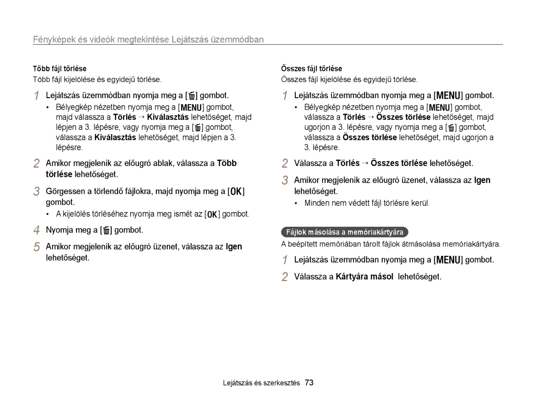 Samsung EC-WB100ZBARE3, EC-WB100ZBABE1, EC-WB100ZBABE3 Lépésre, Törlése lehetőséget, Bélyegkép nézetben nyomja meg a Gombot 