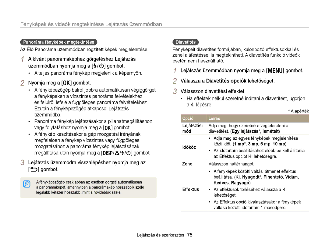 Samsung EC-WB100ZBABE1 manual Üzemmódba, Vagy folytatáshoz nyomja meg a gombot, Panoráma fényképek megtekintése, Diavetítés 