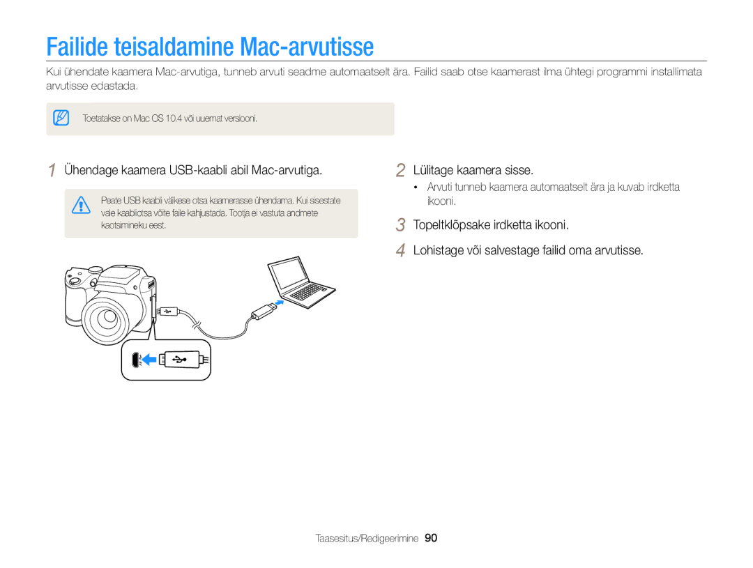 Samsung EC-WB100ZBARE2, EC-WB100ZBABE2 Failide teisaldamine Mac-arvutisse, Ühendage kaamera USB-kaabli abil Mac-arvutiga 