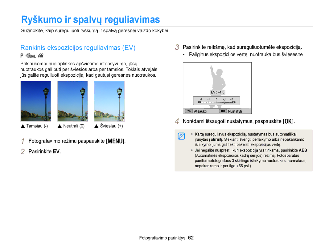 Samsung EC-WB100ZBARE2 manual Ryškumo ir spalvų reguliavimas, Rankinis ekspozicijos reguliavimas EV,  Tamsiau  Neutrali 