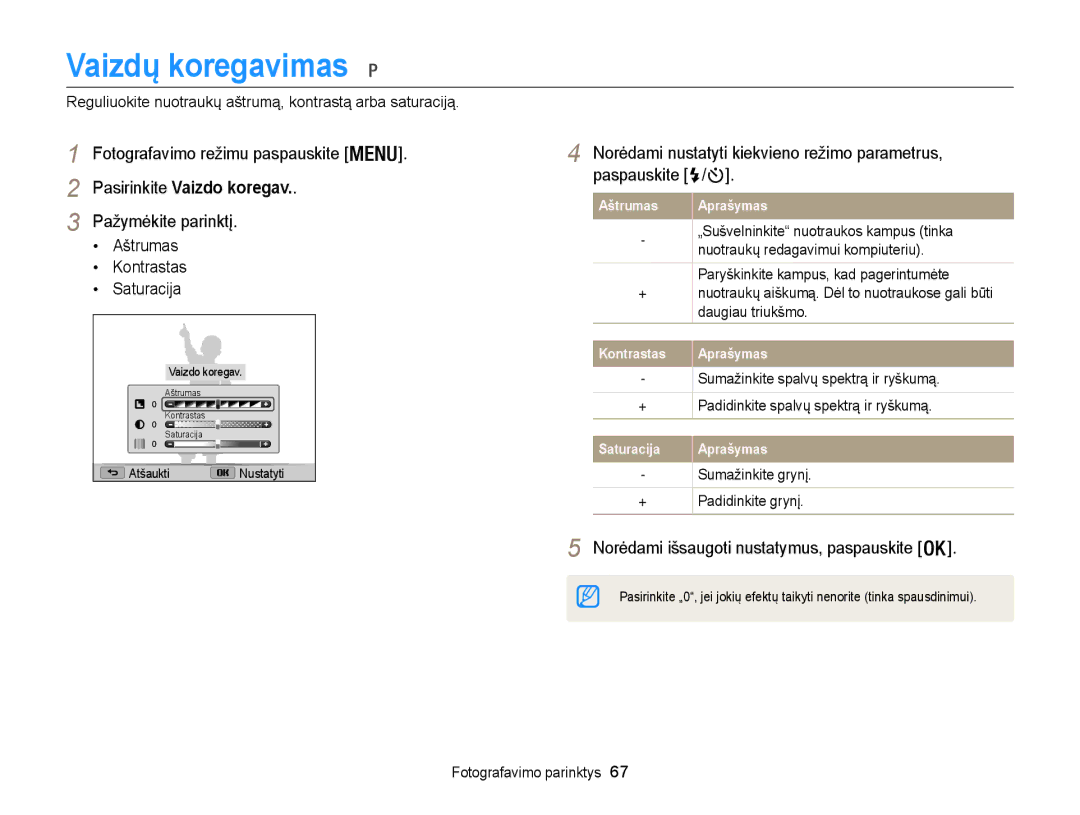 Samsung EC-WB100ZBABE2 Vaizdų koregavimas, Pasirinkite Vaizdo koregav, Pažymėkite parinktį Aštrumas Kontrastas Saturacija 