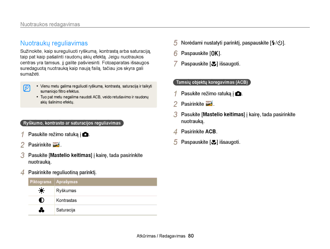 Samsung EC-WB100ZBARE2 Nuotraukų reguliavimas, Nuotrauką Pasirinkite reguliuotiną parinktį, Nuotrauką Pasirinkite ACB 