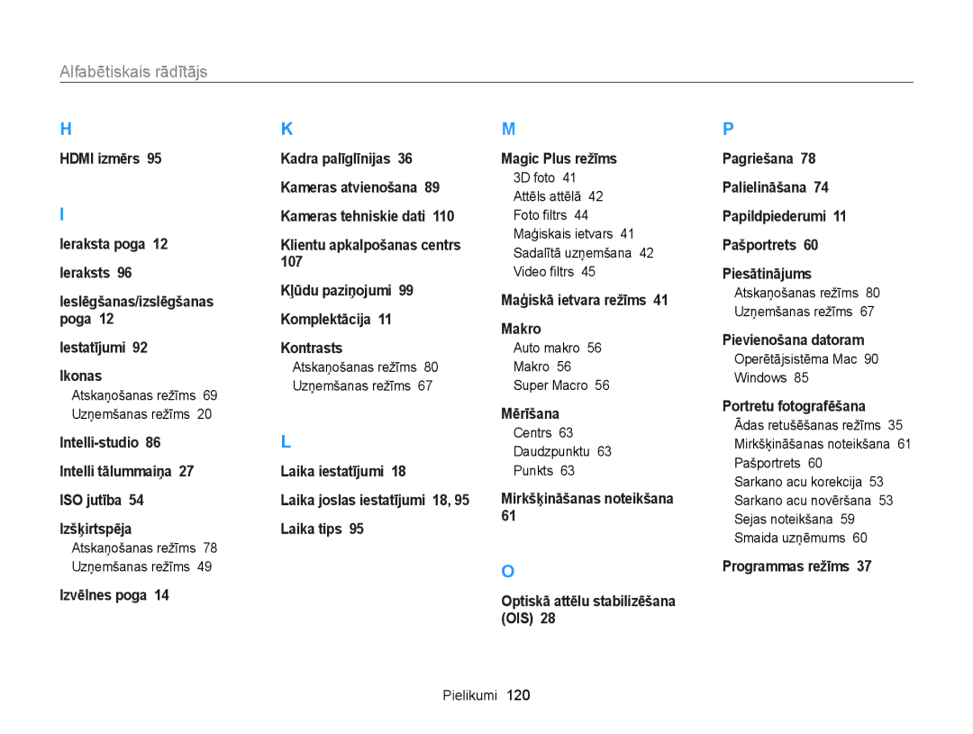 Samsung EC-WB100ZBARE2, EC-WB100ZBABE2 Alfabētiskais rādītājs, Auto makro Makro Super Macro, Centrs Daudzpunktu Punkts 