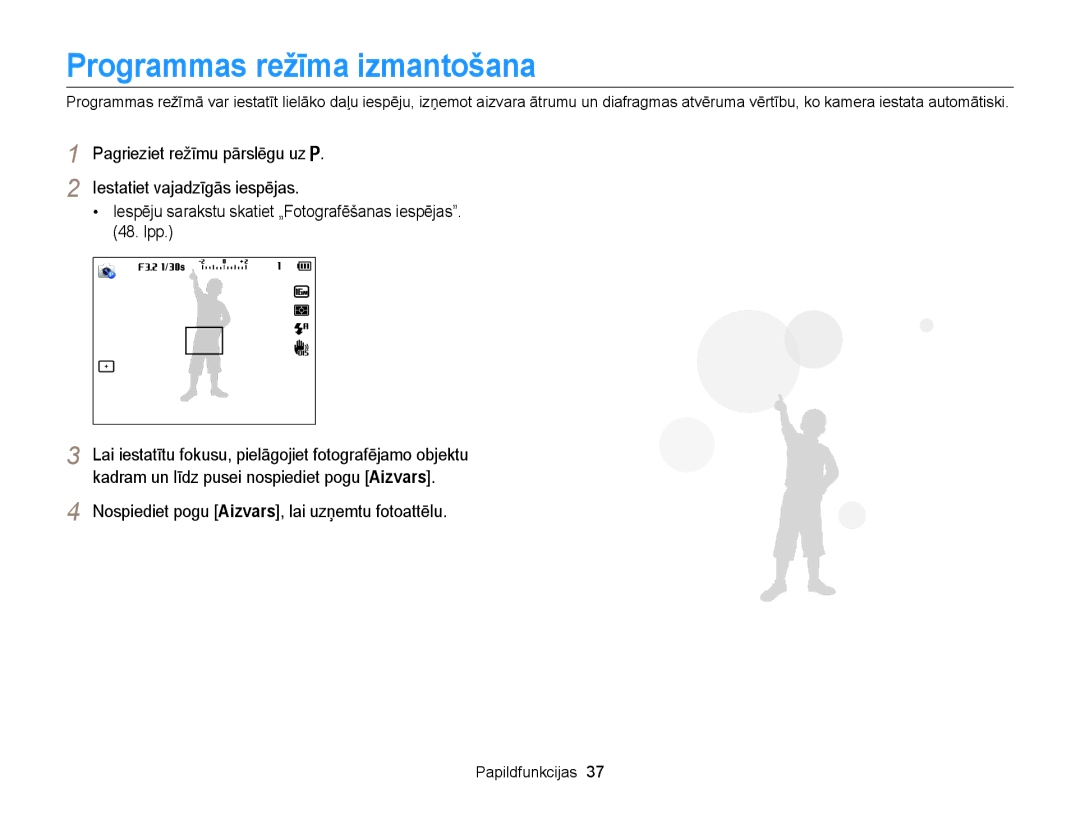 Samsung EC-WB100ZBABE2, EC-WB100ZBARE2 manual Programmas režīma izmantošana 