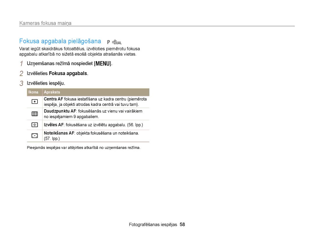 Samsung EC-WB100ZBARE2 manual Fokusa apgabala pielāgošana, Uzņemšanas režīmā nospiediet Izvēlieties Fokusa apgabals 