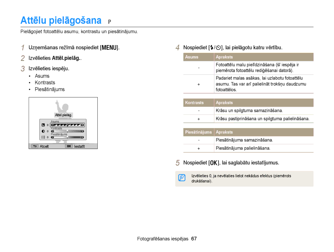 Samsung EC-WB100ZBABE2, EC-WB100ZBARE2 manual Attēlu pielāgošana, Nospiediet / , lai pielāgotu katru vērtību 