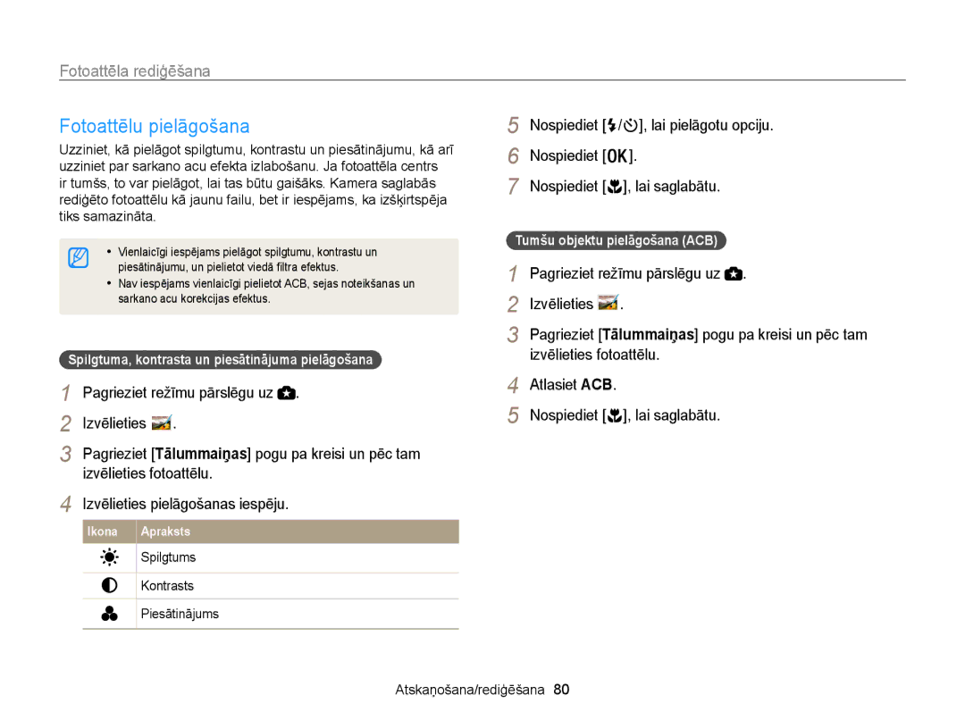 Samsung EC-WB100ZBARE2, EC-WB100ZBABE2 Fotoattēlu pielāgošana, Izvēlieties pielāgošanas iespēju,  / , lai pielāgotu opciju 