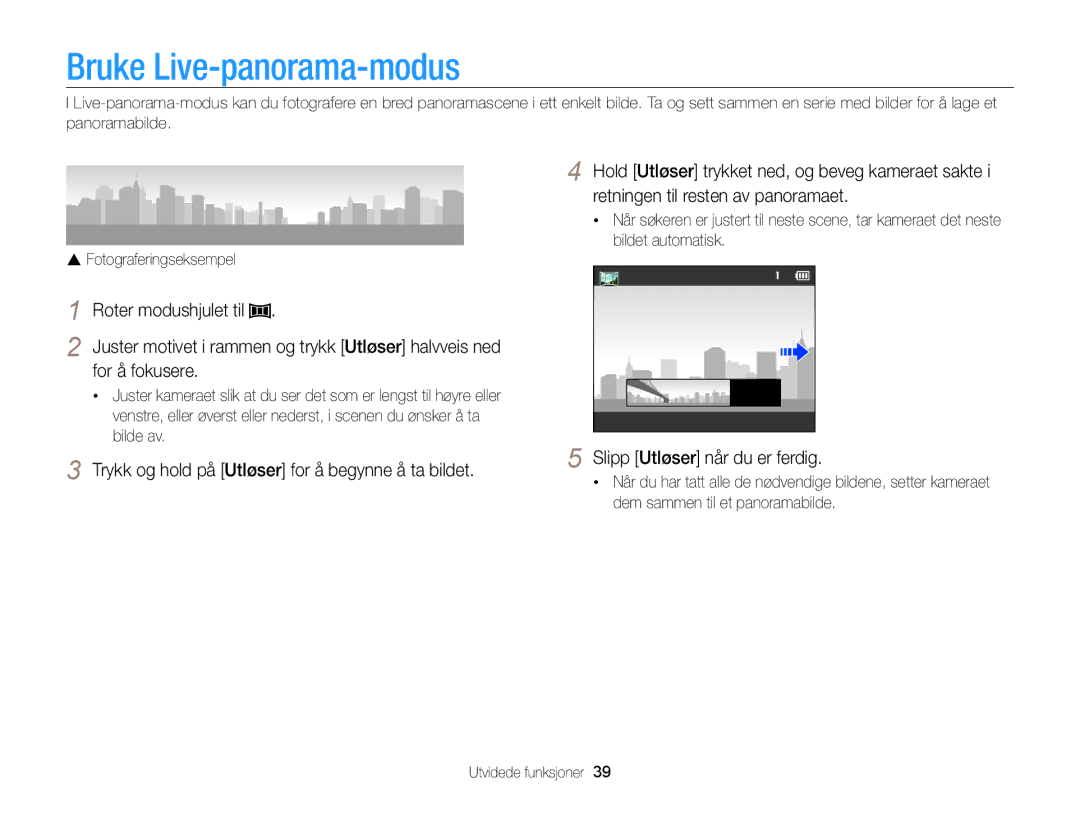 Samsung EC-WB100ZBABE2 manual Bruke Live-panorama-modus, For å fokusere, Slipp Utløser når du er ferdig 