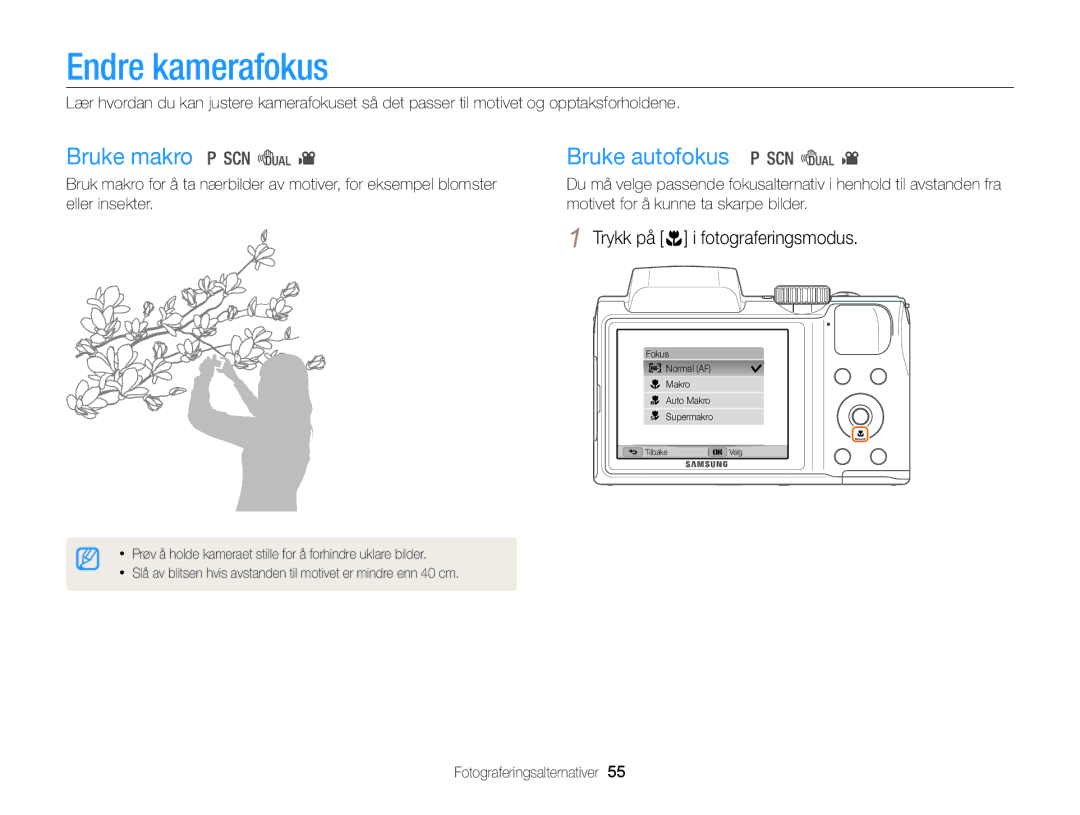 Samsung EC-WB100ZBABE2 manual Endre kamerafokus, Bruke makro Bruke autofokus 