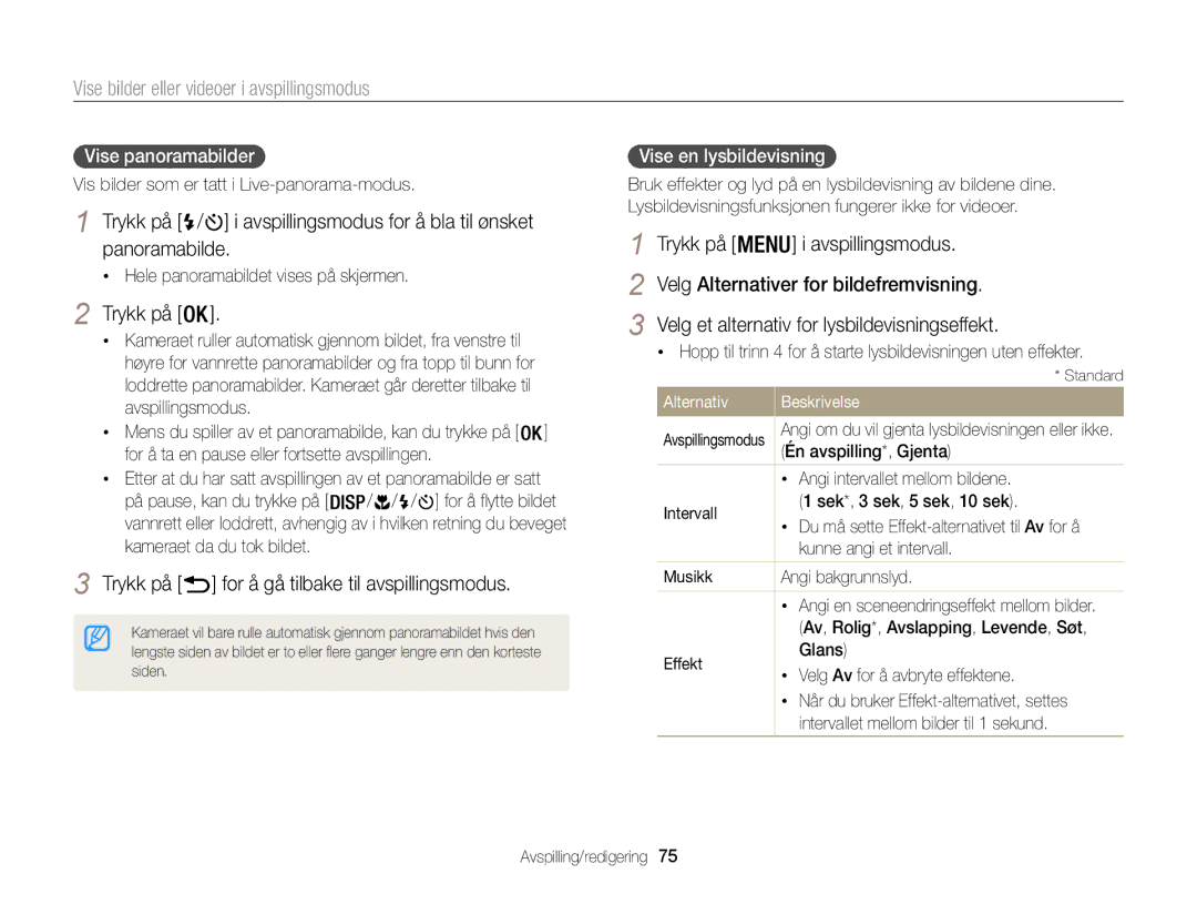 Samsung EC-WB100ZBABE2 manual Trykk på for å gå tilbake til avspillingsmodus, Vise panoramabilder, Vise en lysbildevisning 