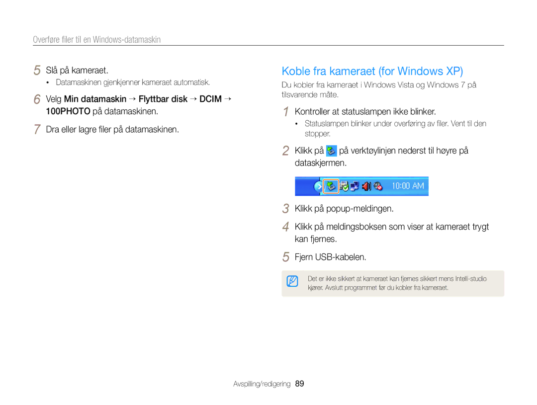 Samsung EC-WB100ZBABE2 manual Koble fra kameraet for Windows XP, Kontroller at statuslampen ikke blinker, Fjern USB-kabelen 