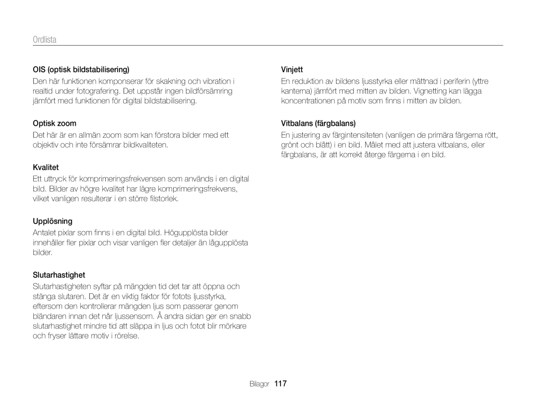 Samsung EC-WB100ZBABE2 manual OIS optisk bildstabilisering, Vitbalans färgbalans 