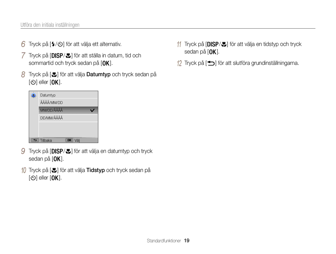 Samsung EC-WB100ZBABE2 Utföra den initiala inställningen,  / För att välja ett alternativ, Sommartid och tryck sedan på 