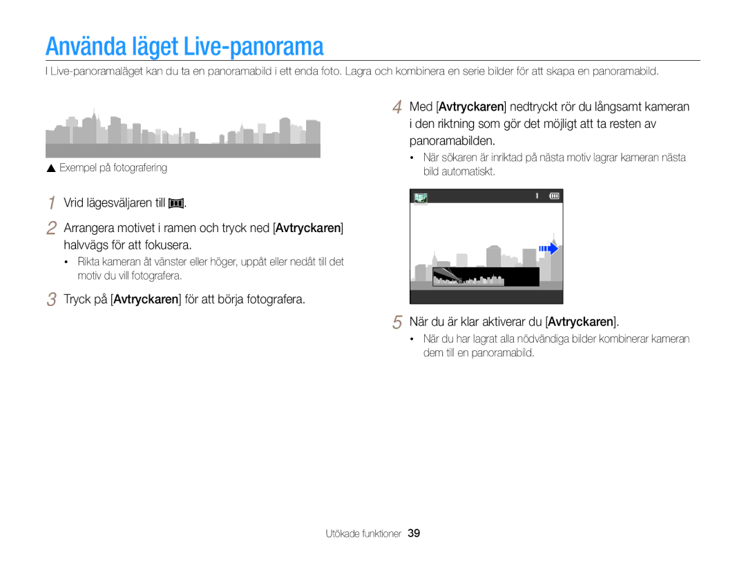 Samsung EC-WB100ZBABE2 manual Använda läget Live-panorama, Bild automatiskt,  Exempel på fotografering 