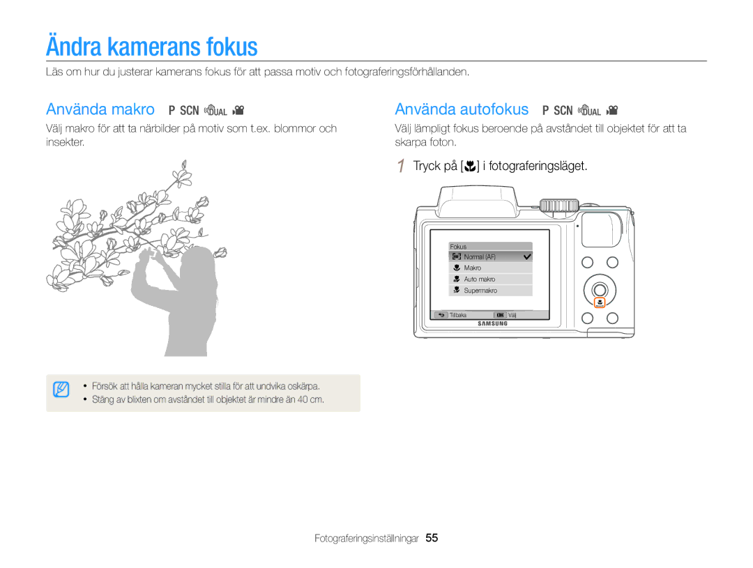 Samsung EC-WB100ZBABE2 manual Ändra kamerans fokus, Använda makro Använda autofokus 