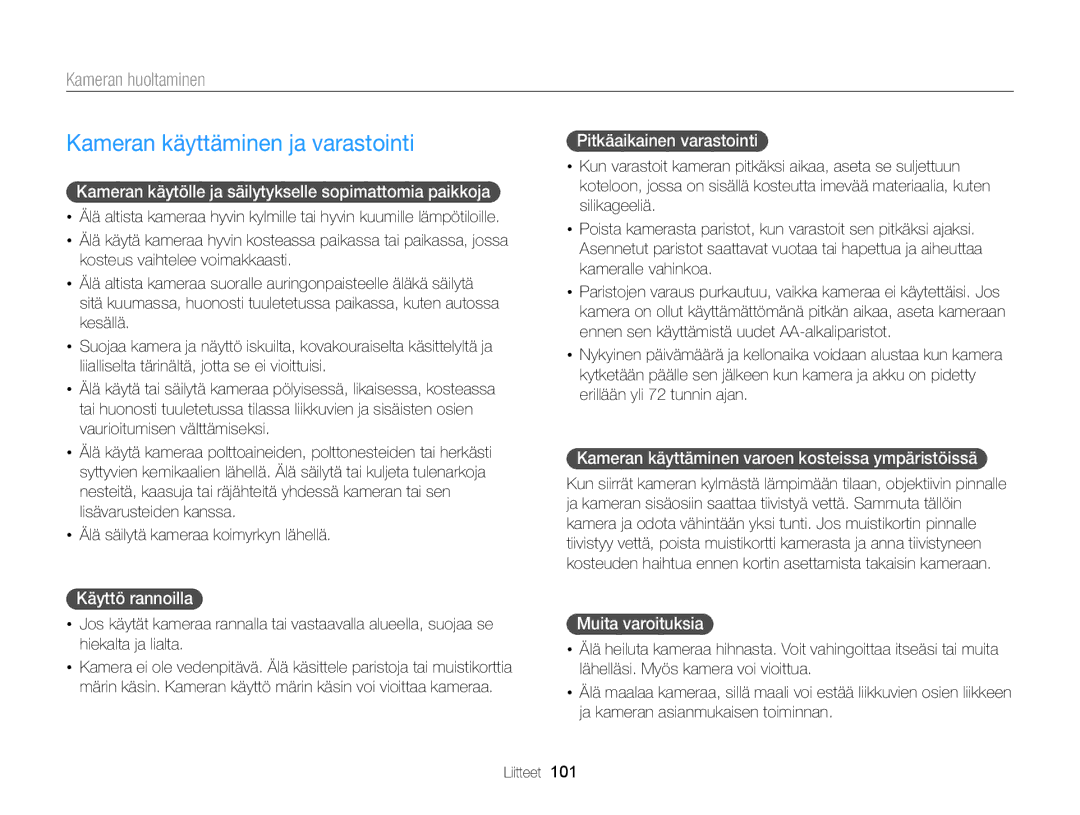 Samsung EC-WB100ZBABE2 manual Kameran käyttäminen ja varastointi, Kameran huoltaminen 