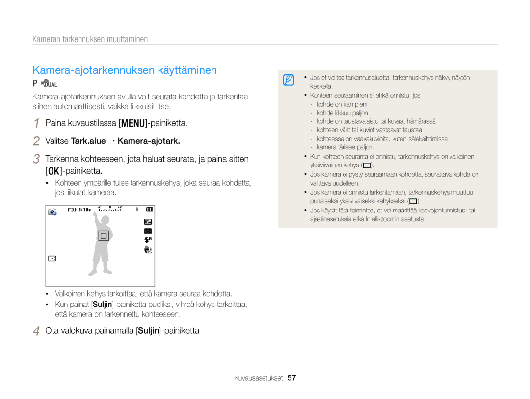 Samsung EC-WB100ZBABE2 manual Kamera-ajotarkennuksen käyttäminen, Ota valokuva painamalla Suljin-painiketta 