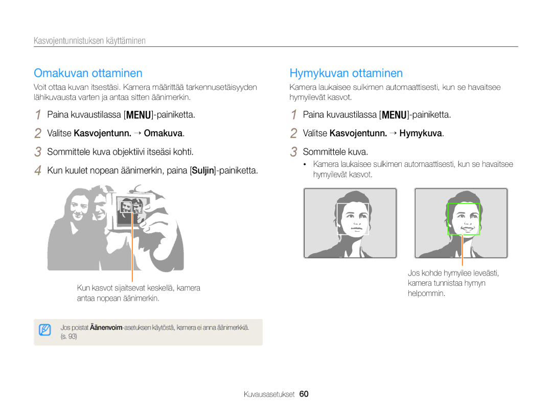 Samsung EC-WB100ZBABE2 manual Omakuvan ottaminen, Hymykuvan ottaminen, Kasvojentunnistuksen käyttäminen 