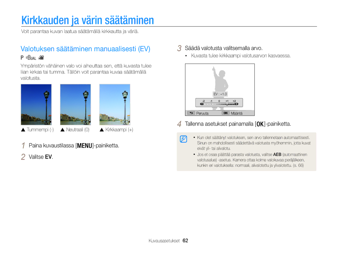 Samsung EC-WB100ZBABE2 manual Kirkkauden ja värin säätäminen, Valotuksen säätäminen manuaalisesti EV 