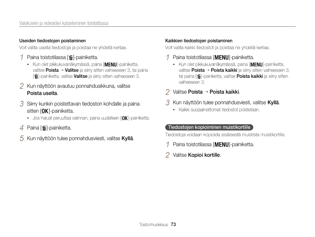 Samsung EC-WB100ZBABE2 manual Paina toistotilassa -painiketta, Kun näyttöön avautuu ponnahdusikkuna, valitse Poista useita 