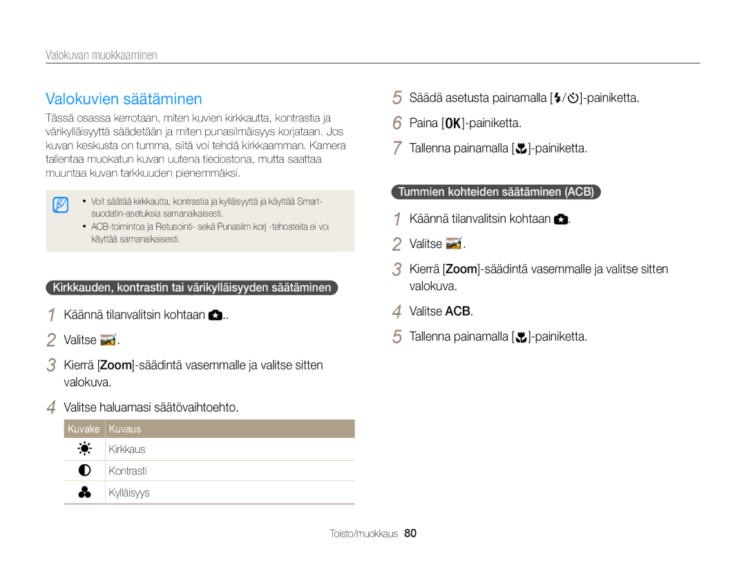 Samsung EC-WB100ZBABE2 manual Valokuvien säätäminen, Valitse haluamasi säätövaihtoehto, Tummien kohteiden säätäminen ACB 