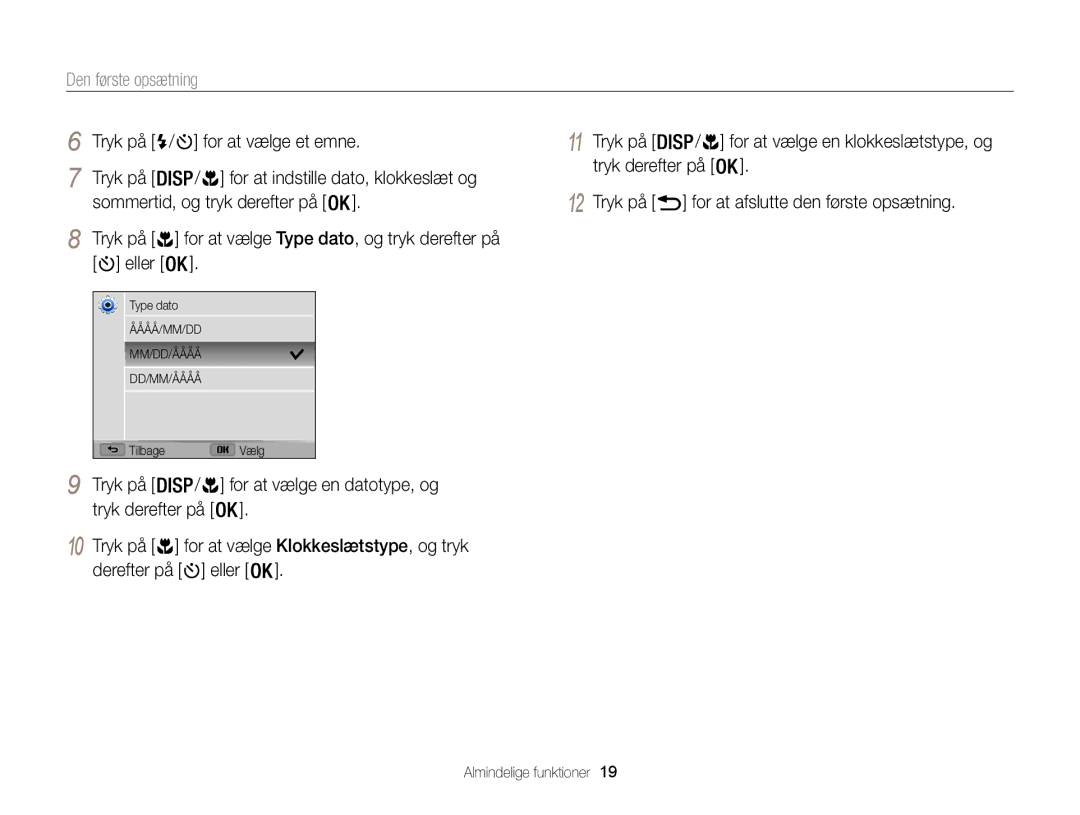 Samsung EC-WB100ZBABE2 manual Den første opsætning, Tryk på / For at vælge et emne, Sommertid, og tryk derefter på 