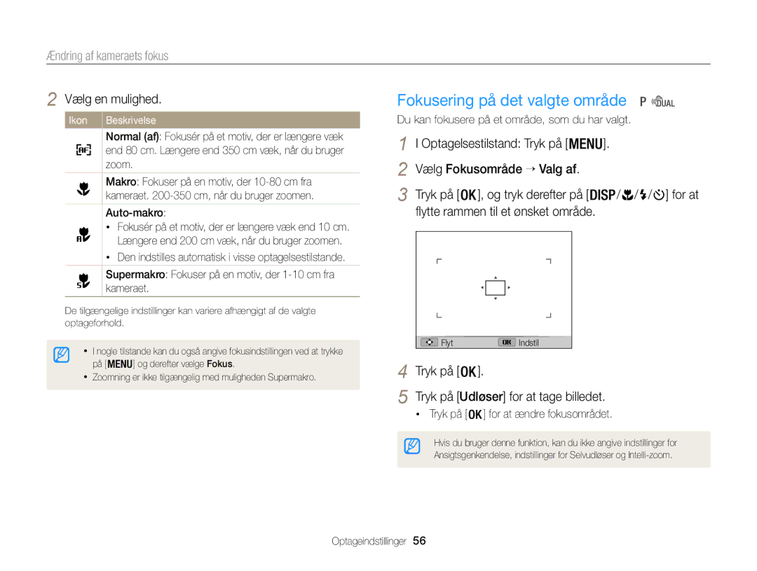 Samsung EC-WB100ZBABE2 Fokusering på det valgte område, Ændring af kameraets fokus, Tryk på for at ændre fokusområdet 