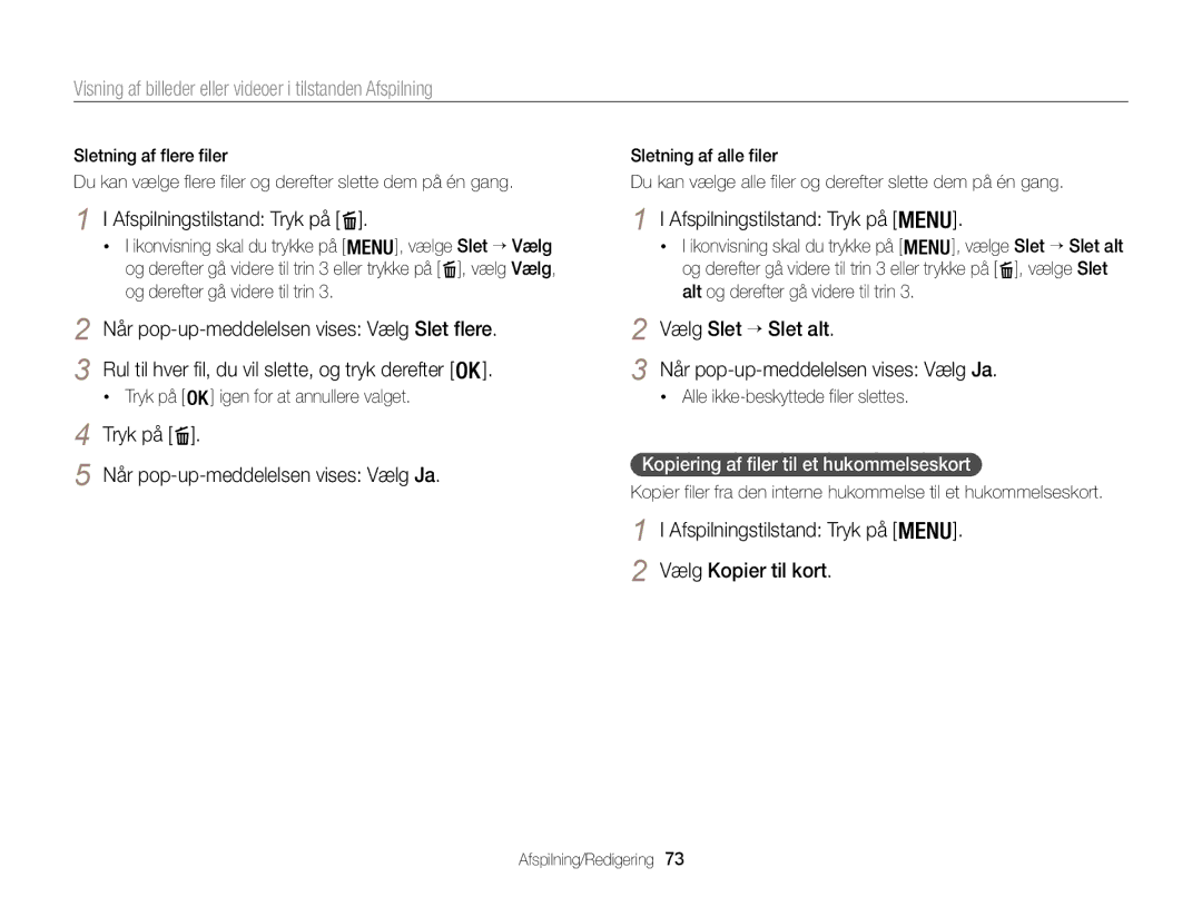 Samsung EC-WB100ZBABE2 manual Afspilningstilstand Tryk på, Når pop-up-meddelelsen vises Vælg Slet flere 