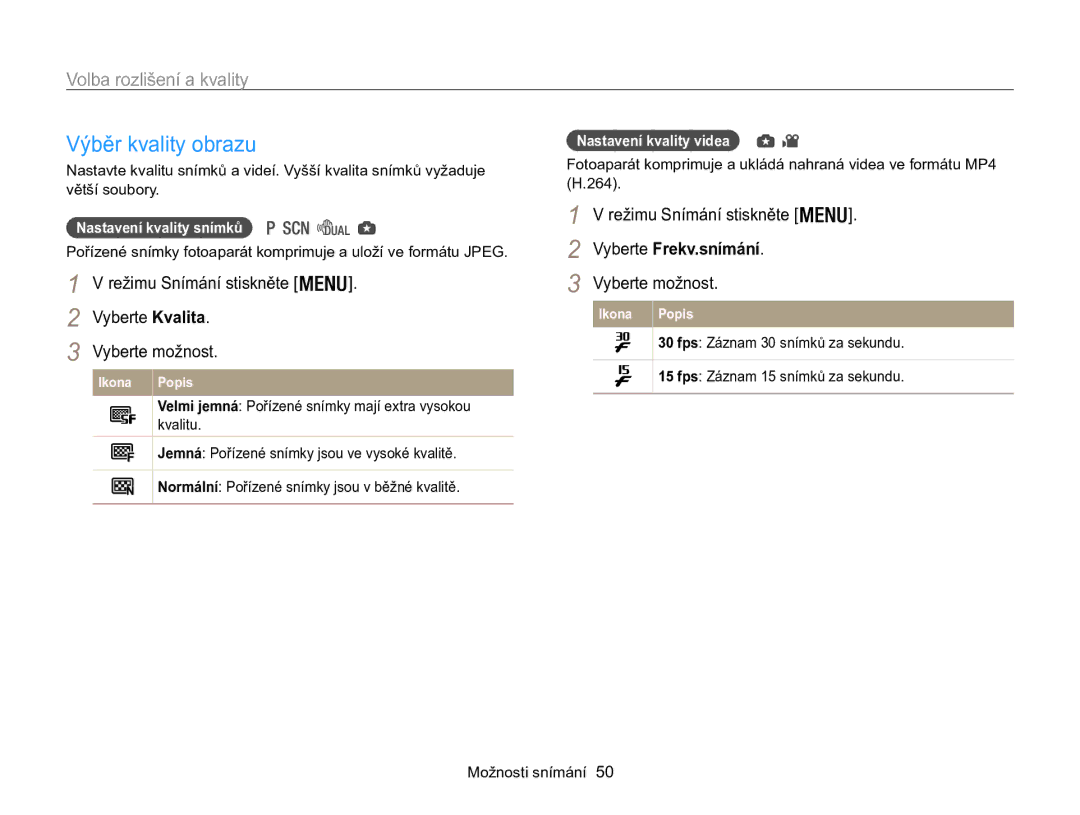 Samsung EC-WB100ZBARE3, EC-WB100ZBABE3 manual Výběr kvality obrazu, Volba rozlišení a kvality, Vyberte Frekv.snímání 