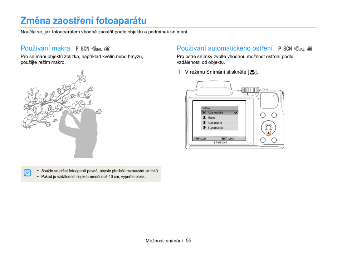 Samsung EC-WB100ZBABE3, EC-WB100ZBARE3 manual Změna zaostření fotoaparátu, Používání makra, Používání automatického ostření 