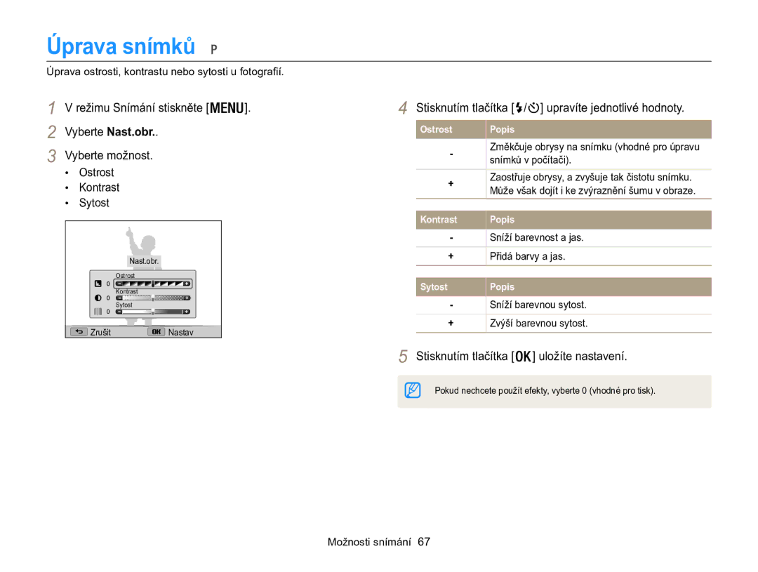 Samsung EC-WB100ZBABE3, EC-WB100ZBARE3 manual Úprava snímků, Stisknutím tlačítka / upravíte jednotlivé hodnoty 