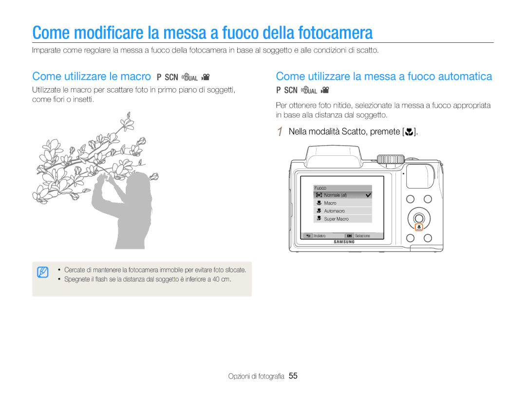 Samsung EC-WB100ZBARE1, EC-WB100ZBABE1 manual Come modificare la messa a fuoco della fotocamera, Come utilizzare le macro 