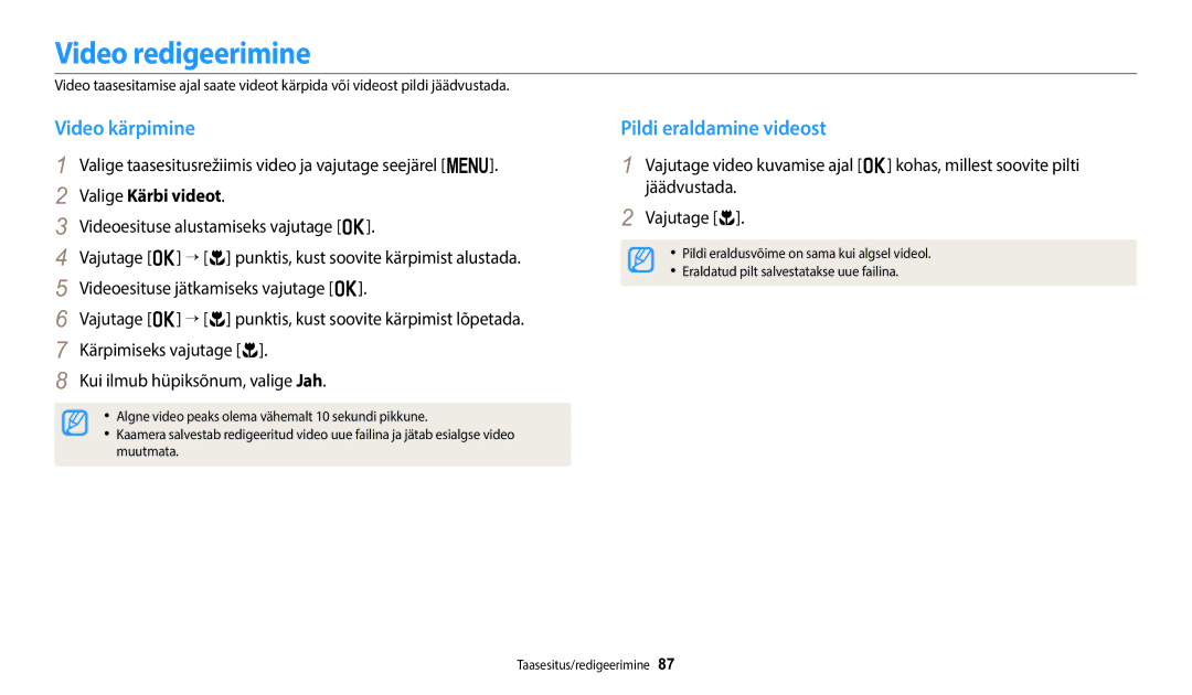 Samsung EC-WB1100BPBE2 manual Video redigeerimine, Video kärpimine, Pildi eraldamine videost, Valige Kärbi videot 