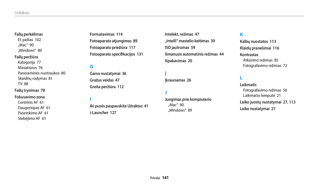 Samsung EC-WB1100BPBE2 manual Indeksas, Centrinis AF Daugeriopas AF Pasirinkimo AF Stebėjimo AF 